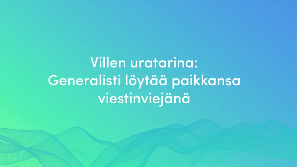 Villen uratarina Valoolla