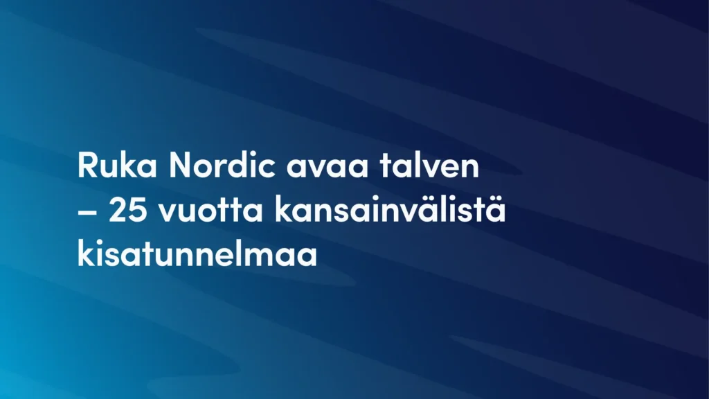 Ruka Nordic ja Valoo aloittavat yhteistyön